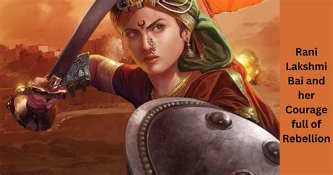  Rani of Jhansi: A Tale of Courage, Rebellion, and Gender Equality Set in 17th Century India!