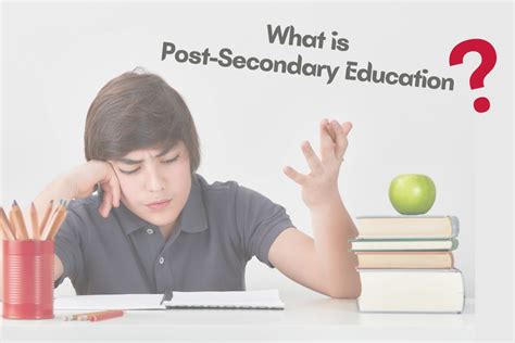 What is Post Secondary Training: A Gateway to Unpredictable Futures